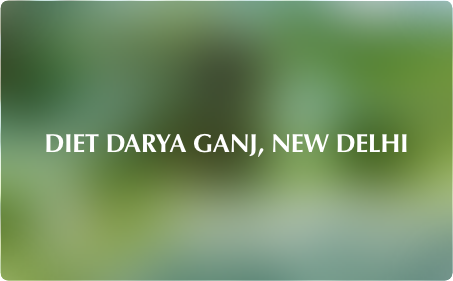 Welcome to DIET, Darya ganj, New Delhi